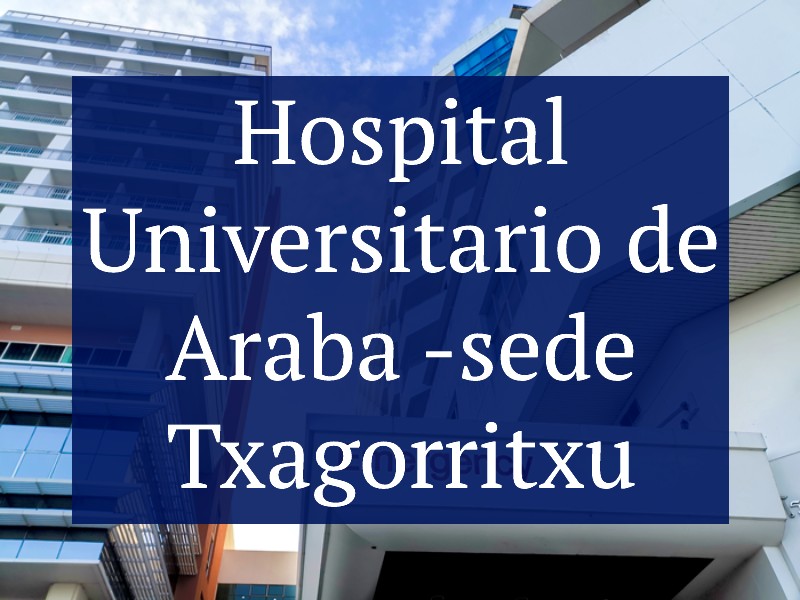 Hospital Universitario de Araba - sede Txagorritxu